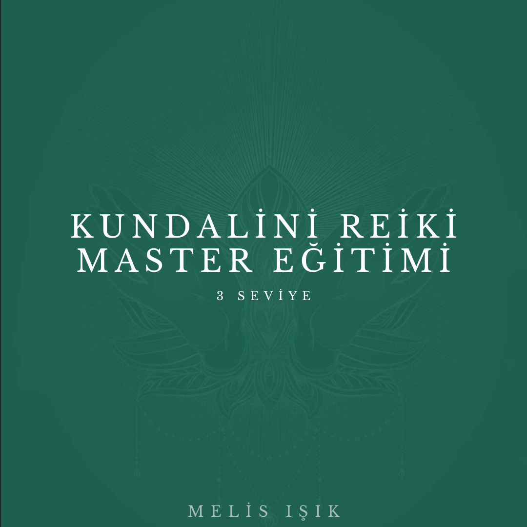 Kundalini Reiki Master Programı (3 Seviye ve inisiasyon)