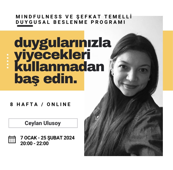 Mindfulness ve Şefkat Temelli Duygusal Yeme Programı