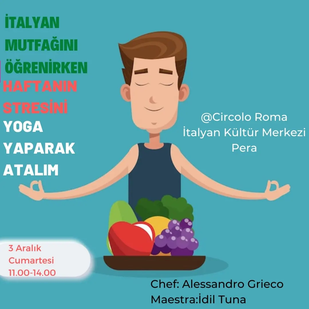 İtalyan Mutfağı ve Yoga Atölyesi
