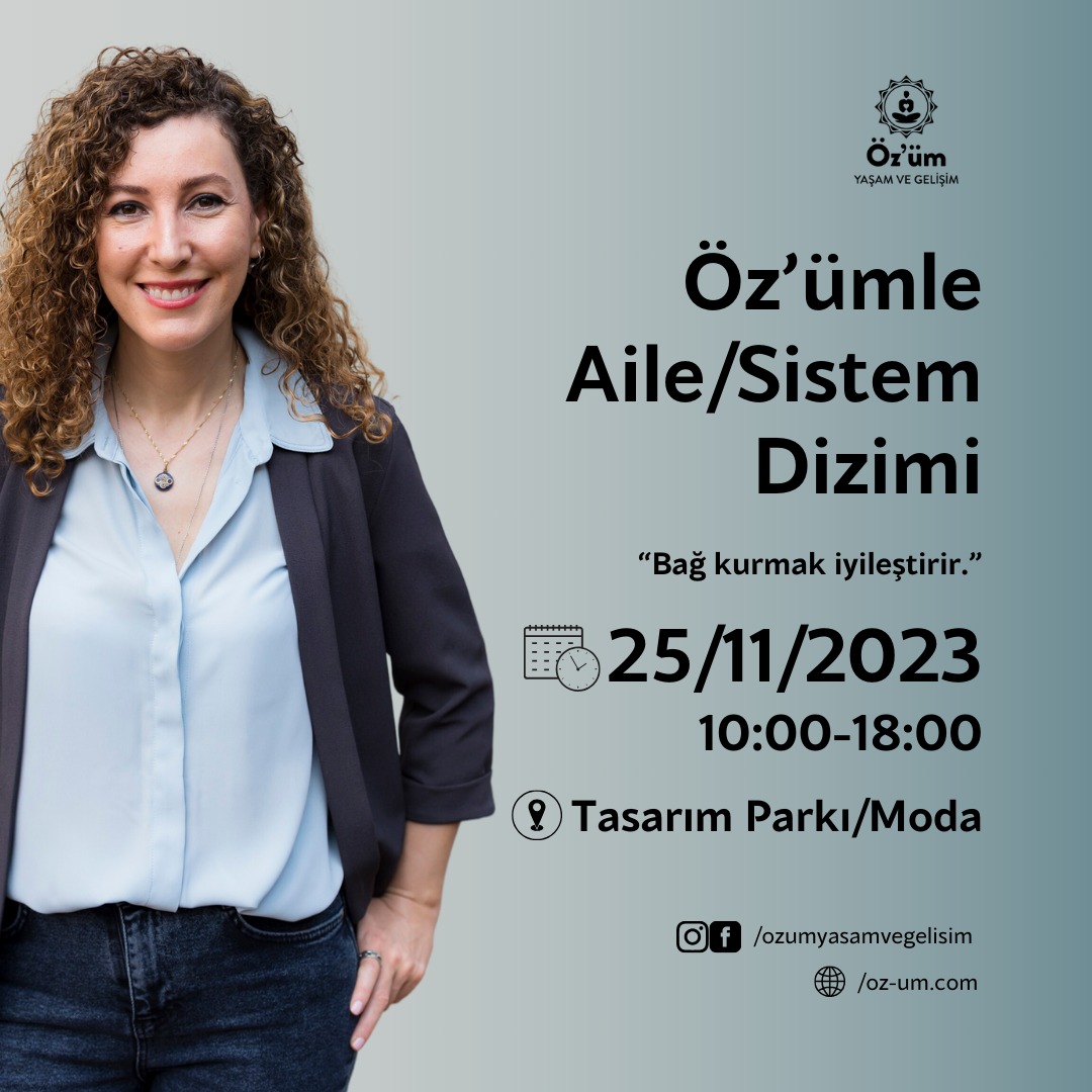 Öz'ümle Sistem ve Aile Sistem Dizilimi