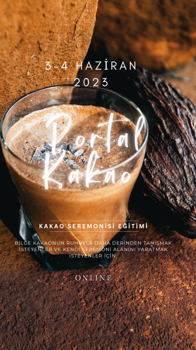 "Portal Kakao" Kakao Seremonisi Eğitimi Simay Yaylacı