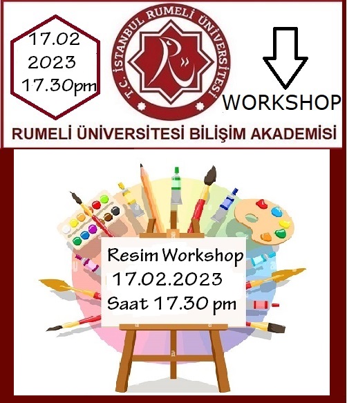 Resim Workshop TC.Rumeli Üniversitesi Bilişim Akademisi-Ücretsiz