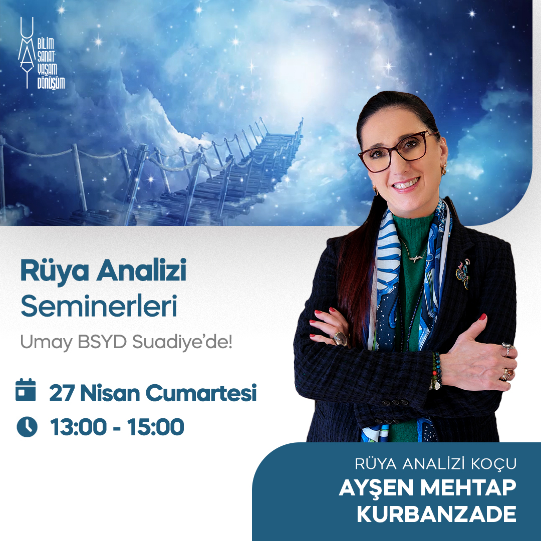 Rüya Analizi Seminerleri Ayşen Mehtap Kurbanzade