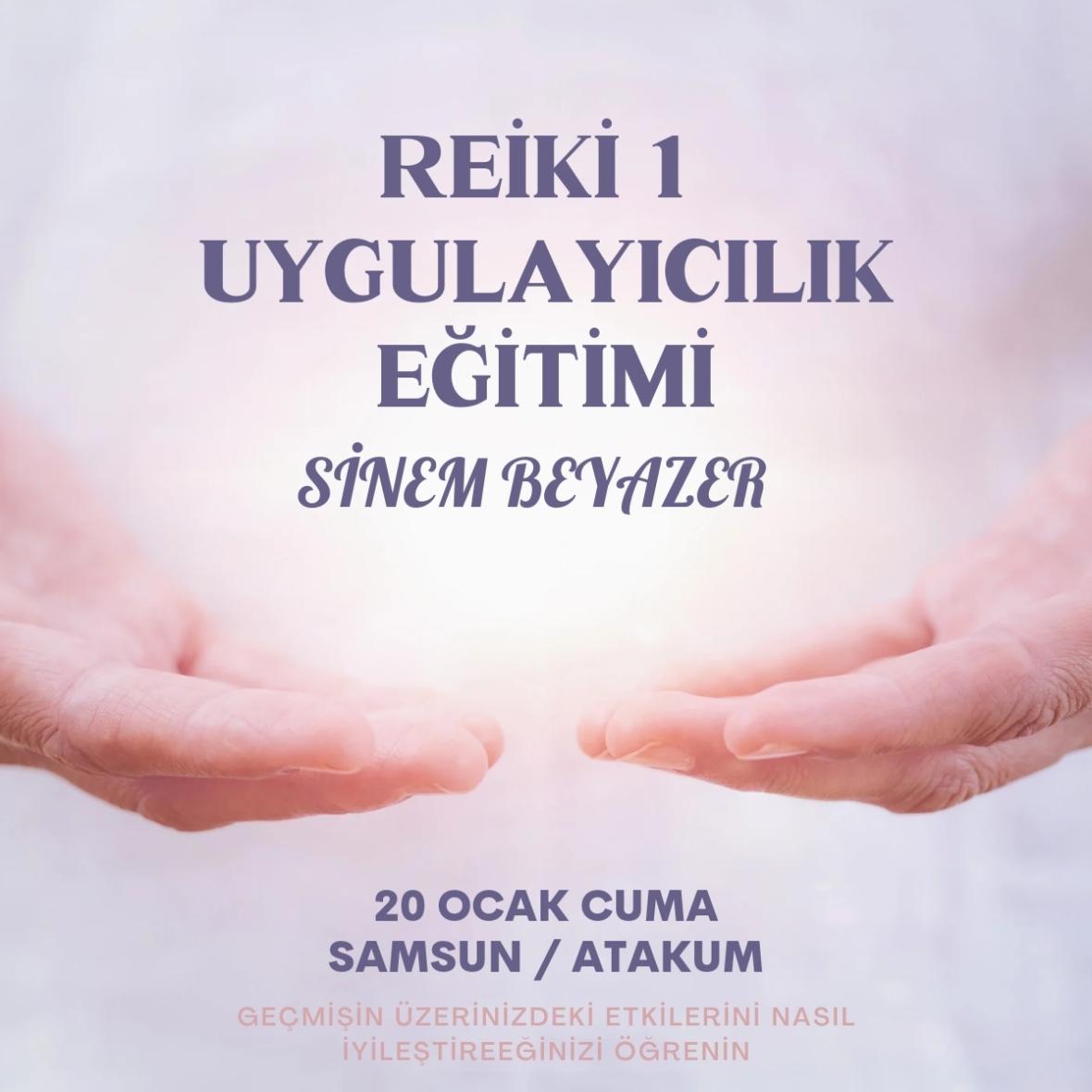 Samsun Reiki 1 Uygulayıcılık Egitimi