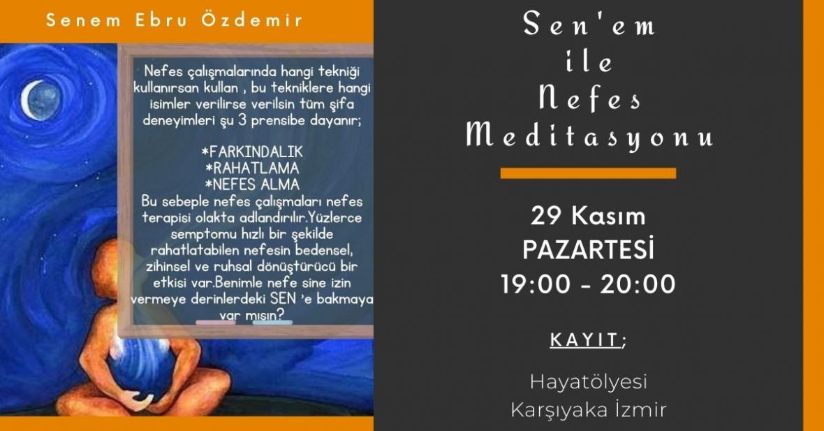 Sen'em ile Nefes Meditasyonu