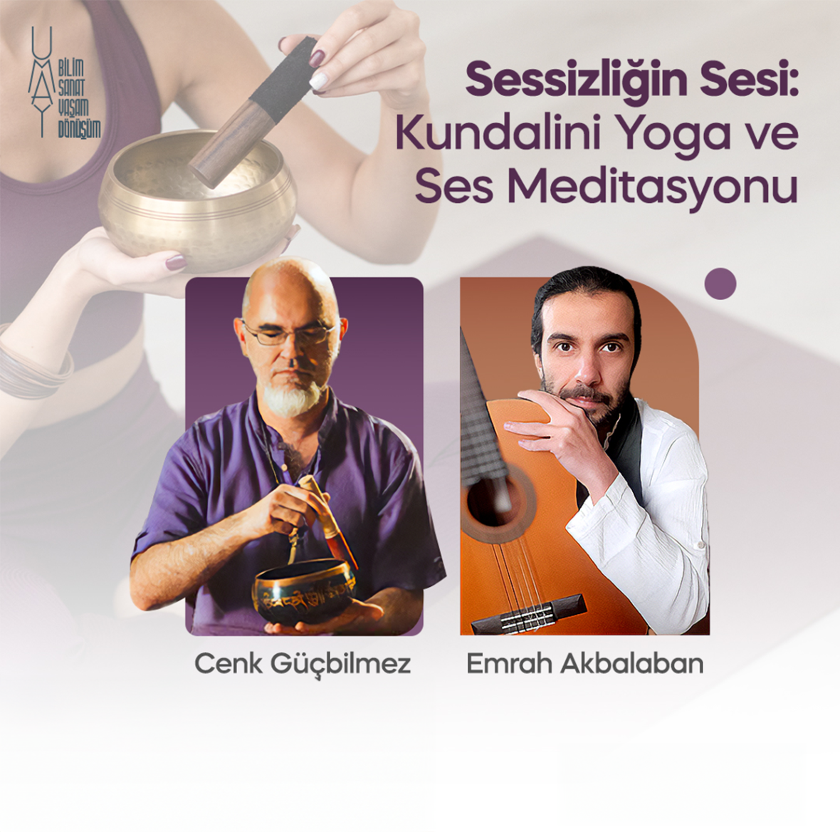 Sessizliğin Sesi – Kundalini Yoga – Ses Meditasyonu Atölyesi