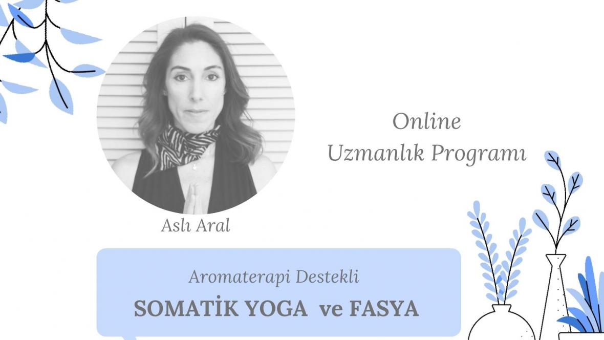Somatik Yoga ve Fasya - 50 Saat Aslı Aral