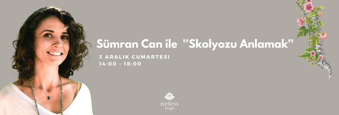 Sümran Can ile Skolyozu Anlamak Atölyesi Sümran Can