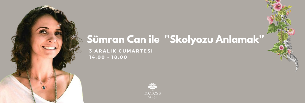 Sümran Can ile Skolyozu Anlamak Atölyesi