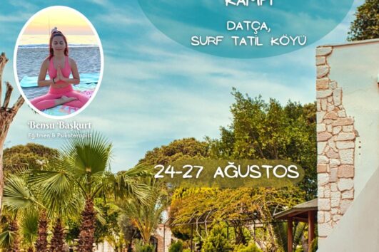 “Surfin’life!”-Kids “Hayallere Yolculuk” Çocuk & Aile Kampı Bensu Başk
