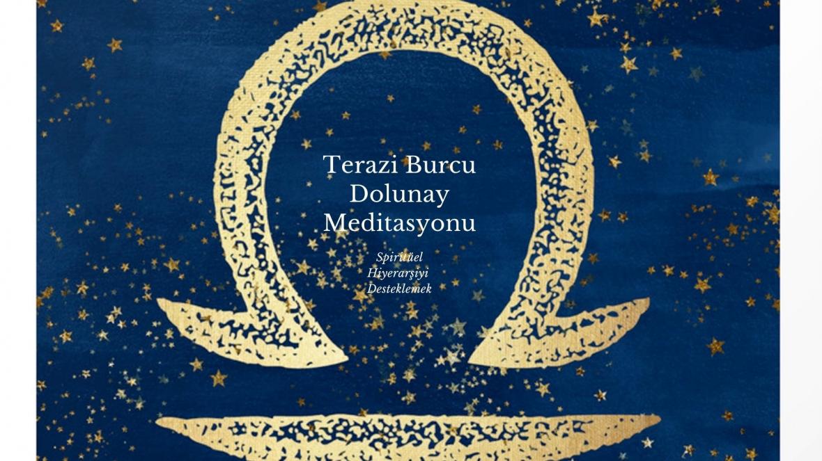 Terazi Burcu Dolunay Meditasyonu