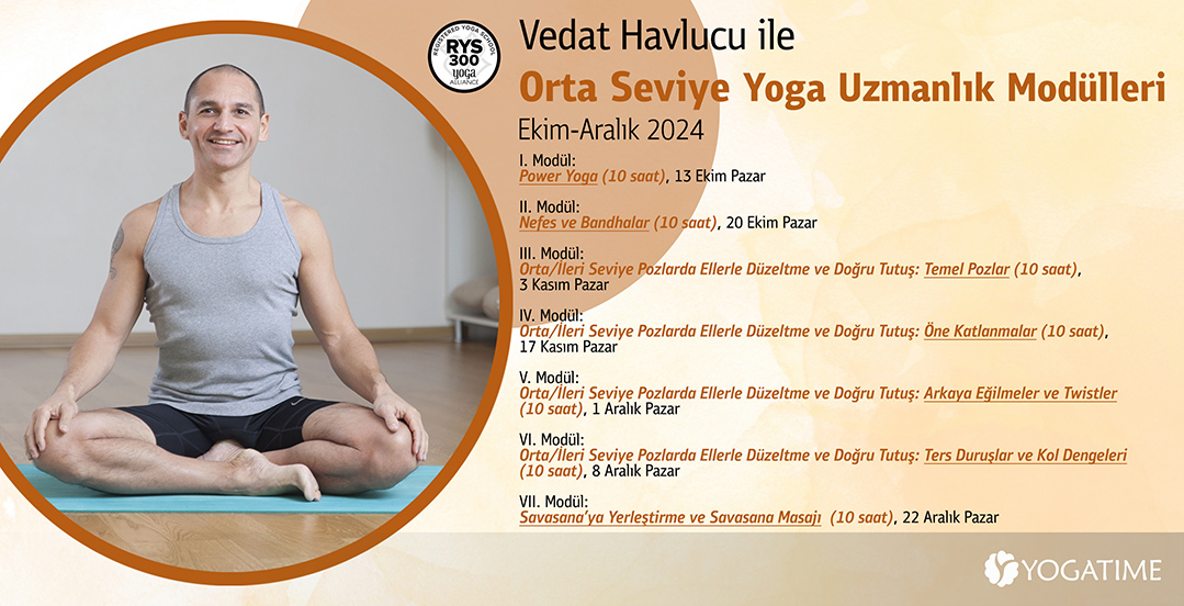 Vedat Havlucu ile Orta Seviye Yoga Uzmanlık Modülleri