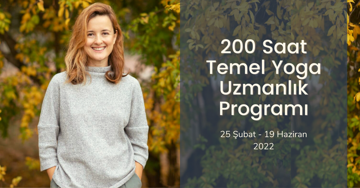 Yelina Tayfur ile 200 Saat Temel Yoga Uzmanlaşma Programı